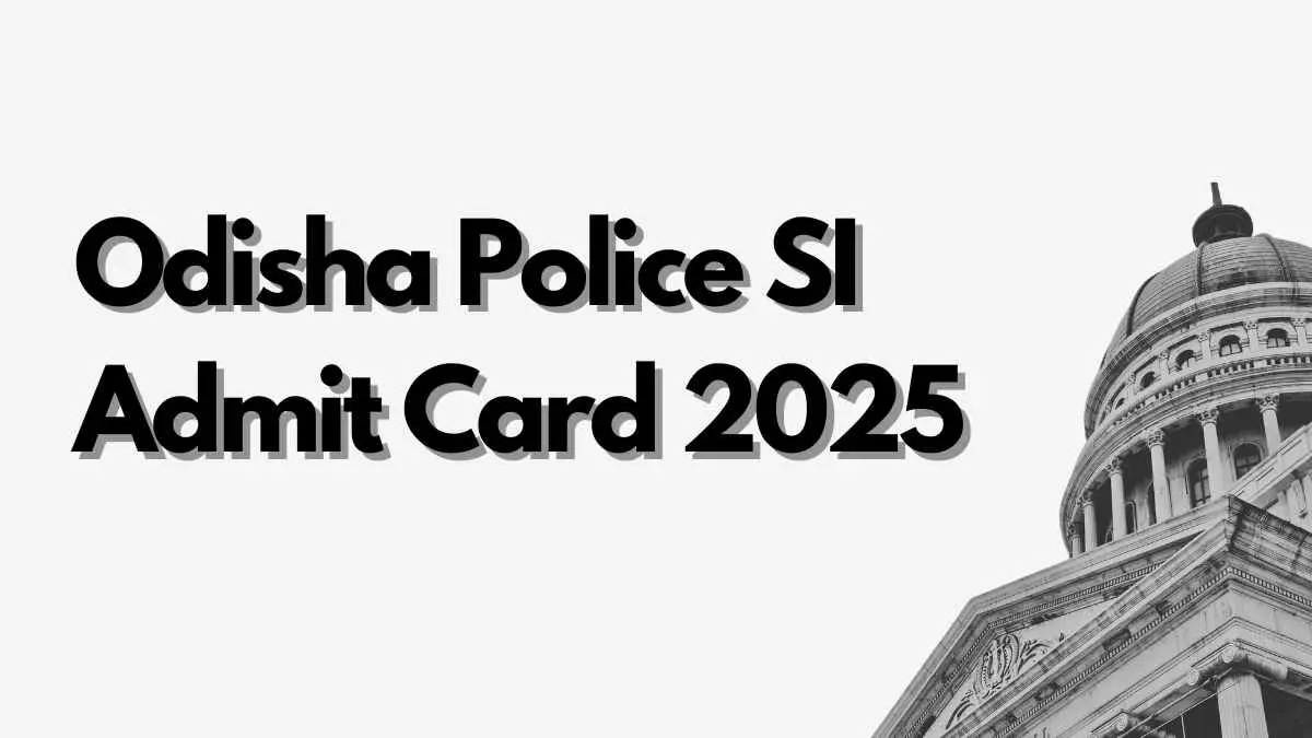 Odisha Police SI Admit Card